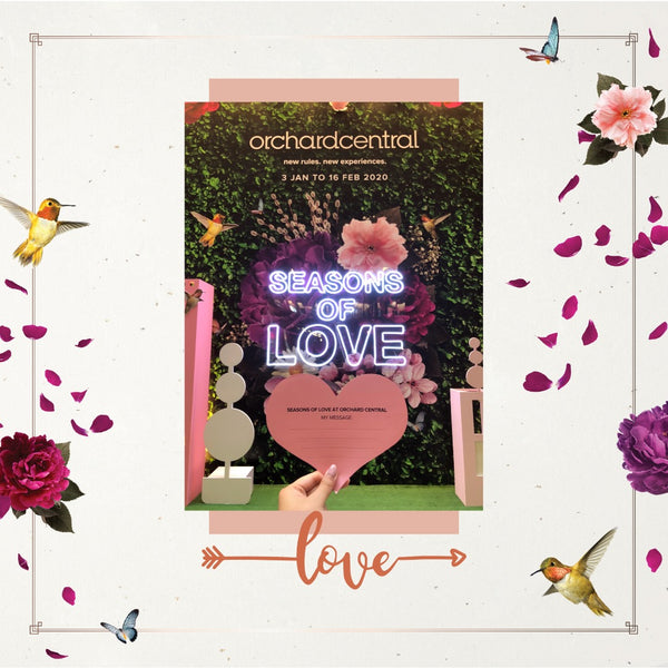 Orchard Central Seasons of Love Campaign 2020 @ OC